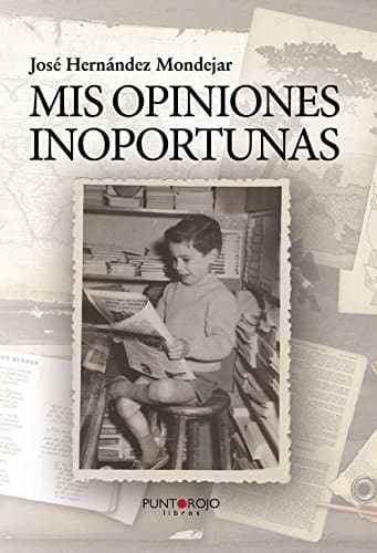 Portada de Mis opiniones inoportunas